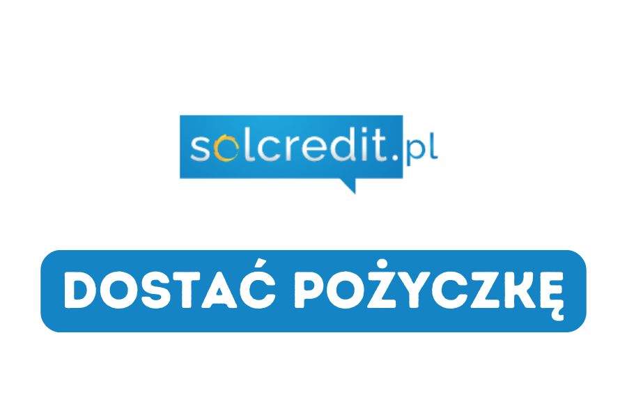 solcredit dostać pożyczkę - Szybkie pożyczki Solcredit kontakt