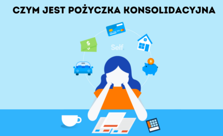 Czym jest pożyczka konsolidacyjna?