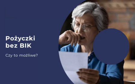 Czym są pożyczki bez BIK na raty?