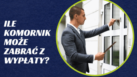 Ile komornik może zabrać z wypłaty?